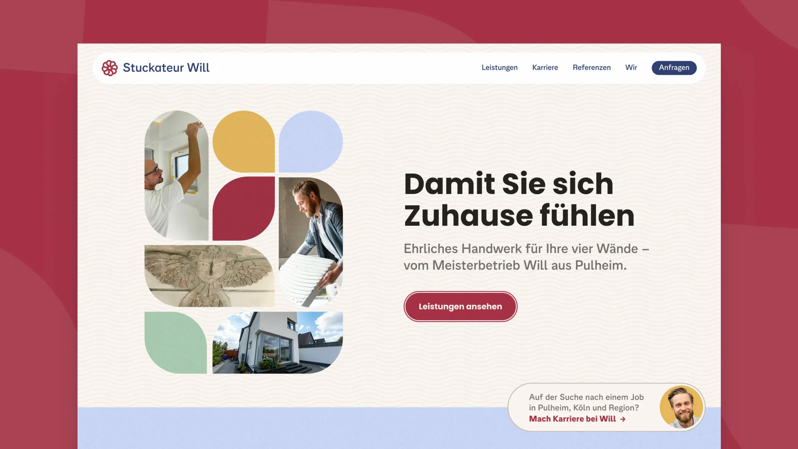 Die Startseite der Website von Stuckateur Will erscheint im Desktop-Format. Ein modernes Raster-Layout kombiniert authentische Bilder aus dem Handwerk mit der einladenden Überschrift 'Damit Sie sich Zuhause fühlen'.